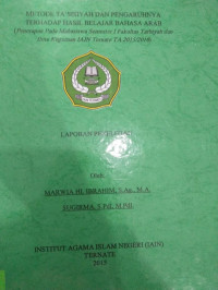 METODE TA 'SISIYAH DAN PENGARUHNYA TERHADAP HASIL BELAJAR BAHASA ARAB (penerapan pada mahasiswa semester 1 fakultas tarbiyah dan ilmu keguruan IAIN ternate TA. 2015/2016