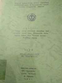 DAMPAK LINGKUNGAN SOSOAL TERHADAP PENDIDIKAN ANAK DI KECAMATAN TIDORE DAERAH HALMAHERA TENGAH