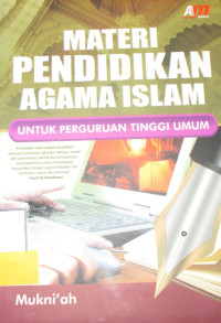 MATERI PENDIDIKAN AGAMA ISLAM UNTUK PERGURUAN TINGGI UMUM