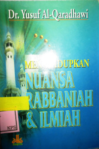 MENGHIDUPKAN NUANSA RABBANIAH DAN ILMIAH:FITH THARIQ ILALLAH, AL-HAYAT AR-RABBANIYYAH WAL-ILM