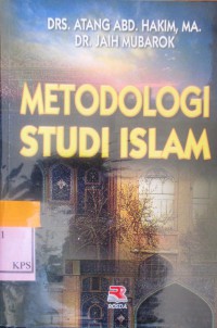 METODOLOGI STUDI ISLAM