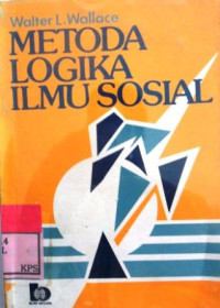 METODA LOGIKA ILMU SOSIAL