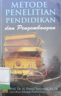 METODE PENELITIAN PENDIDIKAN DAN PENGEMBANGAN