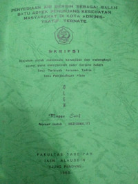 PENYEDIAAN AIR BERSIH SEBAGAI SALAH SATU ASPEK PENUNJANG KESEHATAN MASYARAKAT DI KOTA ADMINISTRATIF TERNATE