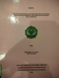 STRATEGI PROMOSI DALAM MENARIK MINAT NASABAH MENGGUNAKAN PRODUK GADAI DI PENGADAIAN KOTA TERNATE