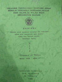 TINJAUAN PAEDAGOGIK TENTANG SIKAP REMAJA TERHADAP PENGALAMAN AJARAN ISLAM DI PULAU MOTI KECAMATAN MAKIAN