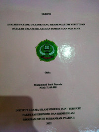 ANALISIS FAKTOR-FAKTOR YANG MEMPENGARUHI KEPUTUSAN NASABAH DALAM MELAKUKAN PEMBIAYAAN NON BANK