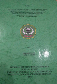 PENERAPAN STRATEGI PEMBELAJARAN BERBASIS ACTIVE LEARNING DENGAN MENGGUNAKAN MEDIA VIDEO UNTUK MENINGKATKAN HASIL BELAJAR SISWA DENGAN KONSEP SISTEM REPRODUKSI PADA MANUSIA DI MADRASAH ALIYAH NEGRI 1 KOTA TERNATE