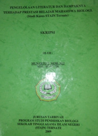 PENGELOLAAN LITERATUR DAN DAMPAKNYA TERHADAP PRESTASI BELAJAR MAHASISWA BIOLOGI (Studi Kasus STAIN Ternate)