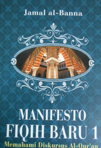 MANIFESTO FIQHIH BARU 3: MEMAHAMI PARADIGMA FIQIH MODERAT