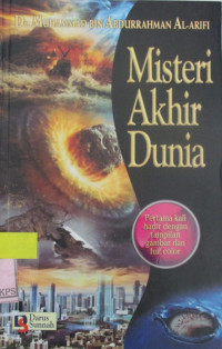 NIHAYATUL 'ALAM ASYARATUS-SA'AH ASH-SHUGRA WA AL-KUBRA: MISTERI AKHIR DUNIA