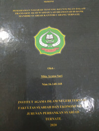 PEMAHAMAN NASABAH TENTANG KEUNTUGAN DALAM TRANSAKSI AKAD WADIAH YAD DHAMANAH DI BANK MANDIRI SYARIAH KANTOR CABANG TERNATE