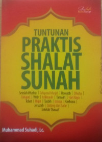 TUNTUNAN PRAKTIKS SHALAT SUNAH