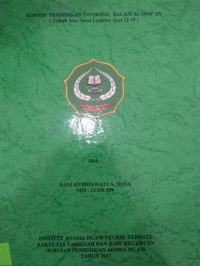 KONSEP PENDIDIKAN INFORMAL DALAM AL-QUR,AN ( TELAAN ATAS SURAT LUQMAN 12-19