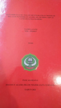 KONTRIBUSI GURU DALAM MENINGKATKAN MOTIVASI BELAJAR PENDIDIKAN AGAMA ISLAM SDN 21 GANDASULI HALMAHERA