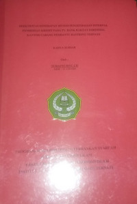 EFEKTIFITAS PENERAPAN SISTEM PENGENDALIAN INTERNAL PEMBERIAN KREDIT PADA PT.BANK RAKYAT INDONESIA KANTOR CABANG PEMBANTU BASTIONG TERNATE