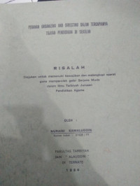 PERANAN ORGANIZING AND DIRECTING DALAM TERCAPAINYA TUJUAN PENDIDIKAN D SEKOLAH