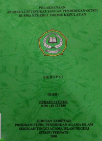 PELAKSANAAN KURIKULUM TINGKAT SATUAN PENDIDIKAN (KPTS) DI SMA NEGERI 1 TIDORE KEPULAUAN