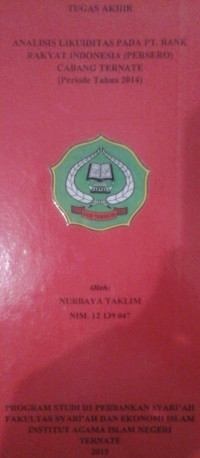 ANALISIS LIKUIDITAS PADA PT. BANK RAKYAT INDONESIA (PERSERO) CABANG TERNATE