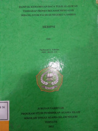 DAMPAK KEMAMPUAN BACA TULIS AL-QUR'AN TERHADAP PROSES BELAJAR MENGAJAR BIDANG STUDI PAI DI SD NEGERI 2 GAMBESI