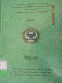 EFEKTIFITAS PENDIDIKAN AGAMA ISLAM DALAM MENGATASI PERILAKU MUDA DI DESA NGGELE (STUDI MAS AL-AMANAH NGGELE)