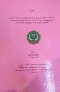 SISTEM PENGELOLAAN OBJEK WISATA SULAMADAHA TERHADAP PENDAPATAN PEDAGANG DI KELURAHAN SULAMADAHA KOTA TERNATE DALAM TINJAUAN EKONOMI ISLAM