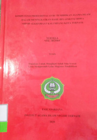 KOMPETENSI PROFESIONAL GURU PENDIDIKAN AGAMA ISLAM DALAM MENINGKATKAN HASIL BELAJAR PAI SISWA SMP BP ALKHAIRAT KALUMPANG KOTA TERNATE