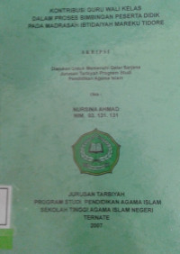 KONTRIBUSI GURU WALI KELAS DALAM PROSES BIMBINGAN PESERTA DIDIK PADA MADRASAH IBTIDAIYAH MAREKU TIDORE