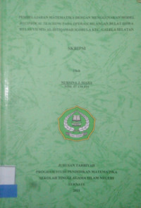 PEMBELAJARAN MATEMATIKA DENGAN MENGGUNAKAN MODEL RECIPROCAL TEACHING OPERASI BILANGAN BULAT SISWA KELAS VII MTS AL-ISTIQAMAH IGOBULA KEC. GALELA SELATAN