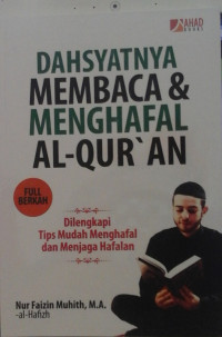 DAHSYATNYA MEMBACA & MENGHAFAL AL-QUR'AN