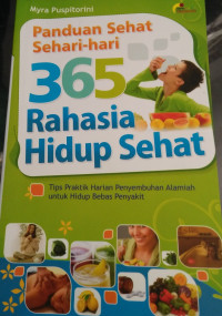 PANDUAN SEHAT SEHARI-HARI 365 RAHASIA HIDUP SEHAT