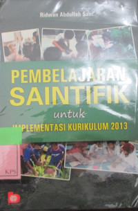 PEMBELAJARAN SAINTIFIK UNTUK IMPLEMENTASI KURUKULUM 2013