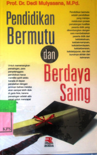 PENDIDIKAN BERMUTU DAN BERBUDAYA SAING