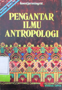 PENGANTAR ILMU ANTROPOLOGI