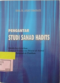 PENGANTAR STUDI SANAD HADITS