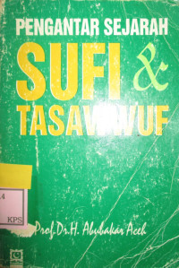 PENGANTAR SEJARAH SUFI DAN TASAWUF