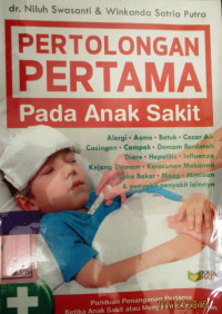 PERTOLONGAN PERTAMA PADA ANAK SAKIT