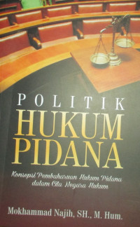 POLITIK HUKUM PIDANA