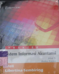 PRAKTEK SISTEM INFORMASI AKUNTANSI