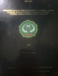 PERSEPSI NASABA TERHADAP PENERAPAN PRINSIP-PRINSIP SYARIAH DI BANK PEMBIAYAAN RAKYAT SYARIAH (PT. BPRS) BAHARI BERKESAN KOTA TERNATE