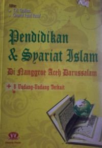 PENDIDIKAN & SYARIAT ISLAM DI NANGROE ACEH DARUSSALAM