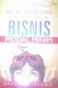 RESEP CESPLENG MENGELOLA BISNIS MODAL MINIM