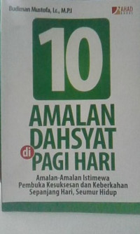 10 amalan dahsayat pagi hari