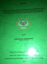 PENERAPAN MODEL DESCOVERY LEARNING UNTUK MENINGKATKAN HASIL BELAJAR DAN KREATIFITAS SISWA KELAS XI-IPA 2 PADA MATA PELAJARAN BIOLOGI DI SMA NEGERI 5 KOTA TERNATE