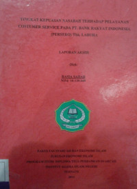 TINGKAT KEPUASAN NASABAH TERHADAP PELAYANAN COSTUMER SERVICE PADA PT. BANK RAKYAT INDONESIA (PERSERO) TBK. LABUHA