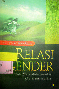 RELASI GENDER PADA MASA MUHAMMAD DAN KHULAFAURRASYIDIN:MUJTAMA' YATSRIB ALAQAH AR-RAJUL WA AL-MAR'AH FI AHD AN-NABIY WA AL-KHULAFA' AR-RASYIDIN
