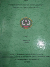 PELAKSANAAN BIMBINGAN KONSELING TERHADAP PENINGKATAN MUTU PENDIDIKAN DI MADRASAH ALIYAH AL-MUNAWARAH LOLEO JAYA KEC.KASIRUTA TIMUR KABUPATEN HALAMHERA SELATAN