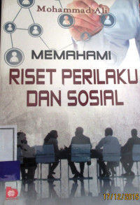 MEMAHAMI RISET PERILAKU DAN SOSIAL