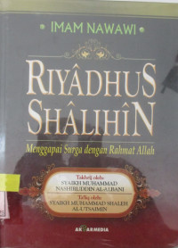 RIYADHUS SHALIHIN: MENGGAPAI SURGA DENGAN RAHMAT ALLAH