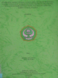 PENERAPAN MODEL PEMBELAJARAN KREATIF PRODUKTIF PADA KONSEP STRUKTUR TUMBUHAN UNTUK MENINGKATKAN HASIL BELAJAR DAN KREATIVITAS SISWA MTs NEGERI TERNATE TAHUN AJARAN 2012/2013